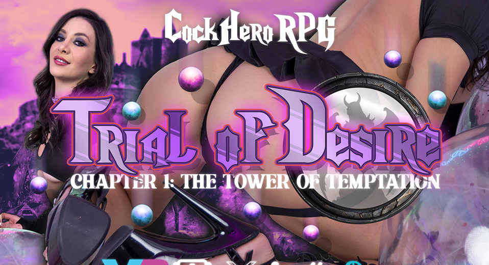 Cockhero RPG - Trial Of Desire - Chapter 1 - The Tower Of Temptation - VR Porn Videos